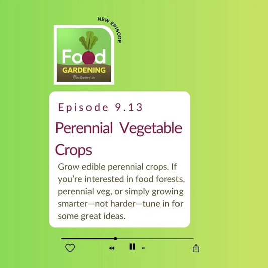 Interview on the Food Garden Life Podcast