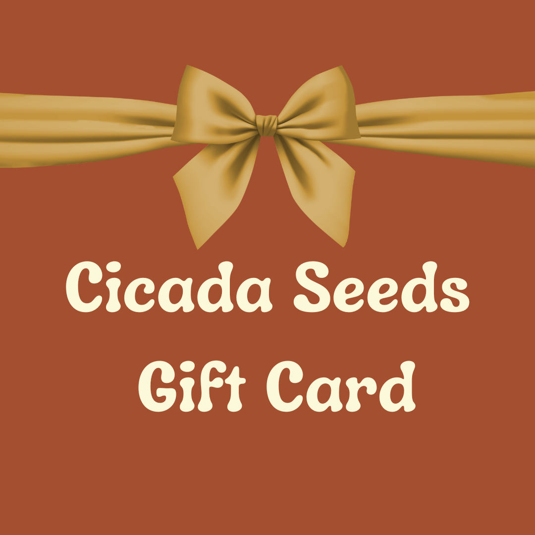 Cicada Seeds Gift Card